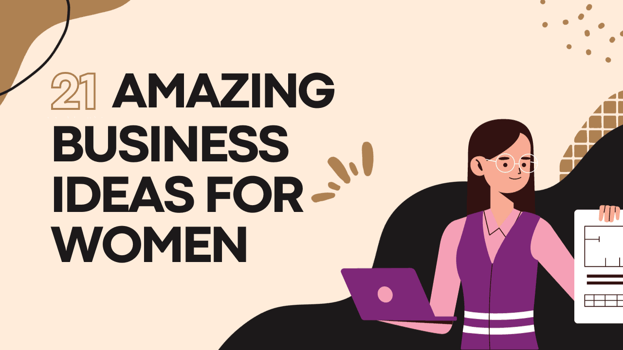 20+ Business Ideas for Women to Start in 2026